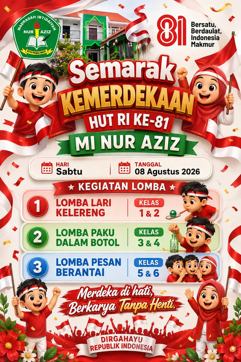 Tumbuhkan Semangat Nasionalisme dan Kebersamaan Melalui Lomba 17 Agustusan di MIS Nur Aziz
